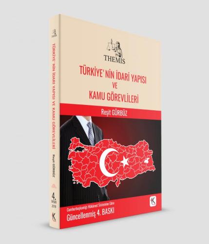 THEMİS TÜRKİYE'NİN İDARİ YAPISI VE KAMU GÖREVLİLERİ