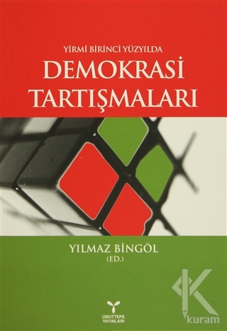 Yirmi Birinci Yüzyılda Demokrasi Tartışmaları